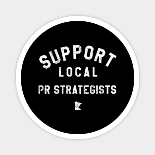 Support Local PR Strategists Magnet